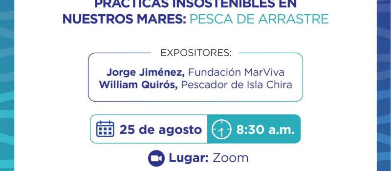 Foro Prácticas insostenibles en nuestros mares: pesca de arrastre