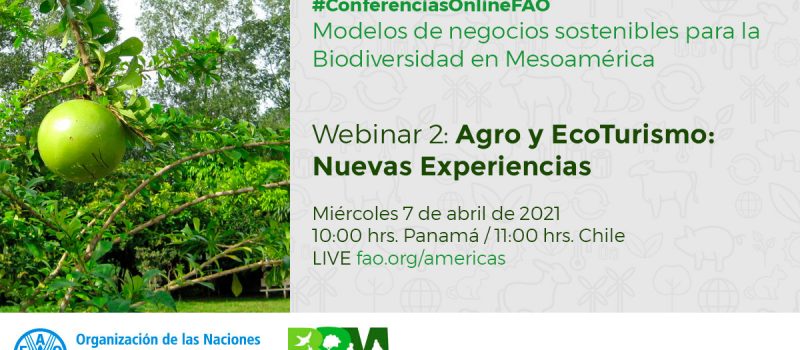 Webinar 2: Agro y EcoTurismo, nuevas experiencias